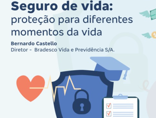 Seguro De Vida Prote O Para Diferentes Momentos Da Vida Cspmg